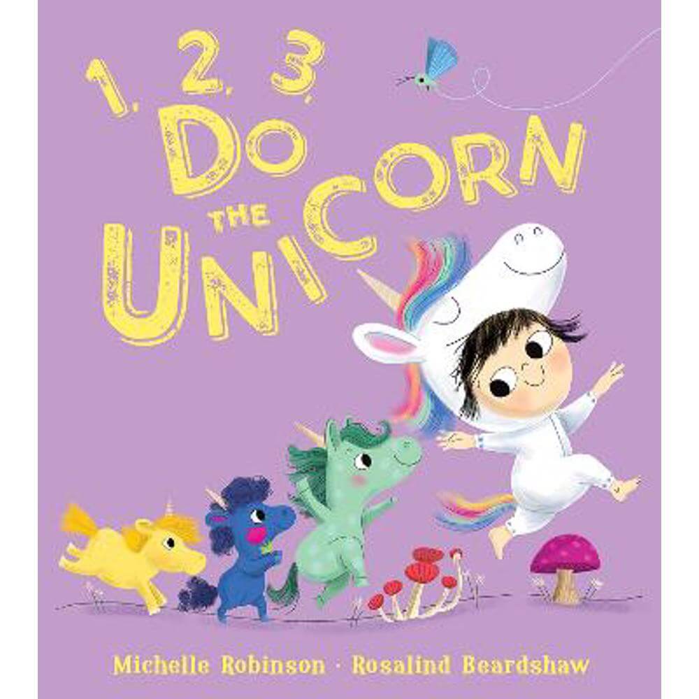 1, 2, 3, Do the Unicorn (Paperback) - Michelle Robinson